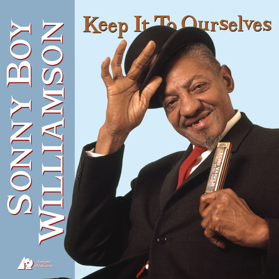 Sonny Boy Williamson - Keep It To Ourselves [2LP, 45 RPM]