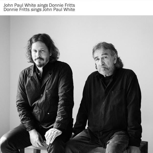 John Paul White & Donnie Fritts - John Paul White Sings Donnie Fritts, Donnie Fritts Sings John Paul White