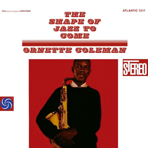 Ornette Coleman - The Shape Of Jazz To Come [2LP, 45RPM]