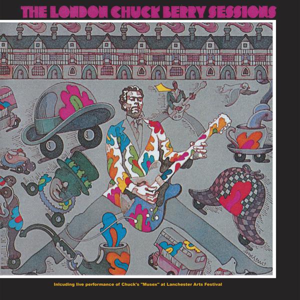 Chuck Berry - London Chuck Berry Sessions