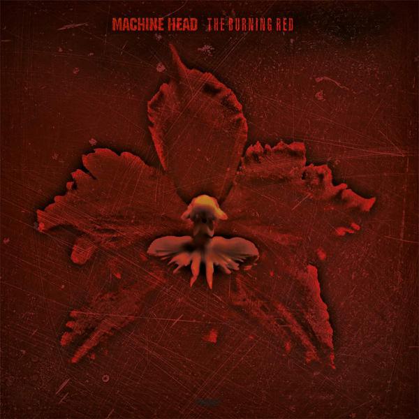 Machine Head - The Burning Red [Import]