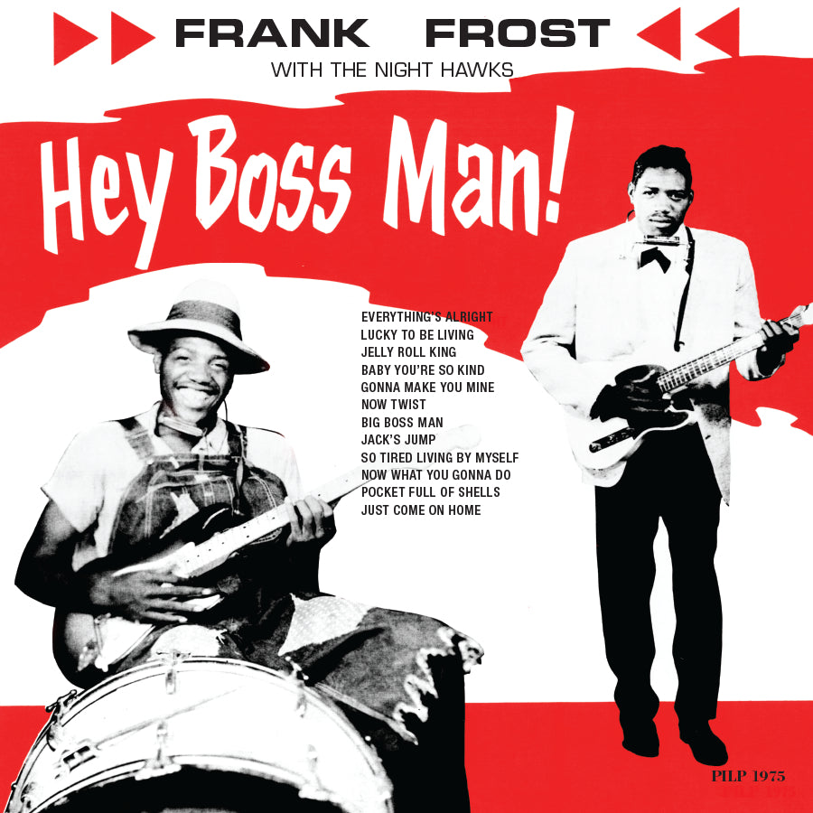 Frank Frost - Hey Boss Man