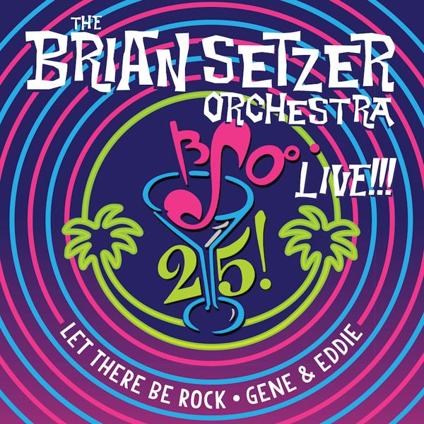 Brian Setzer - 25 Live!