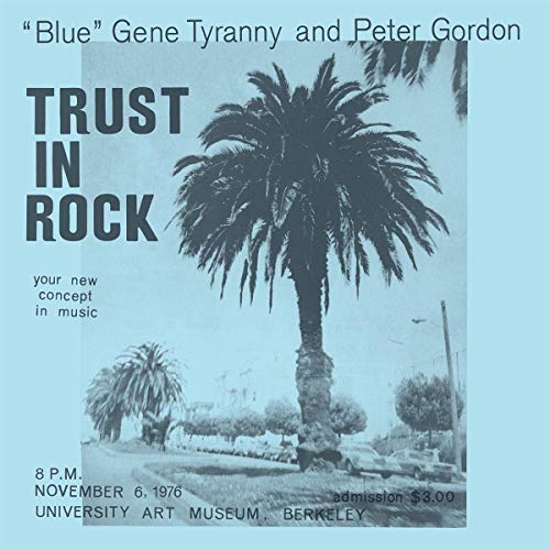 Blue Gene Tyranny, Peter Gordon - Trust In Rock [3LP]