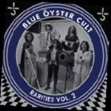 Blue Oyster Cult - Rarities Vol. 2