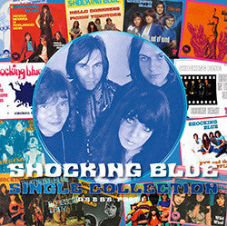 Shocking Blue - Single Collection