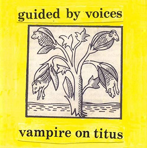 Guided By Voices - Vampire On Titus [Black Vinyl]