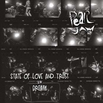 Pearl Jam - State Of Love And Trust / Breath