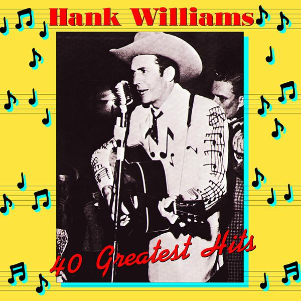 Hank Williams - 40 Greatest Hits [Import]