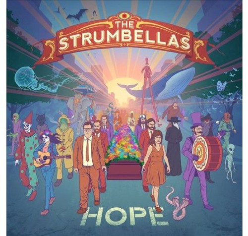 The Strumbellas - Hope