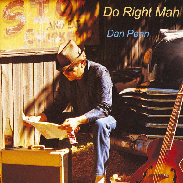 Dan Penn - Do Right Man [SYEOR 2018 Exclusive]