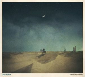 Lord Huron - Lonesome Dreams [LIMIT 1 PER CUSTOMER]
