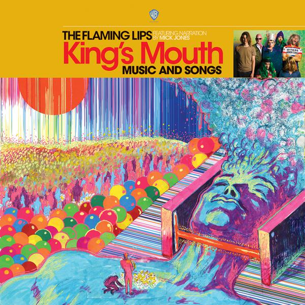 The Flaming Lips Featuring Narration By Mick Jones - King's Mouth (Music And Songs)