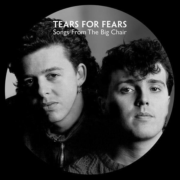 Tears For Fears - Songs From The Big Chair [Picture Disc]