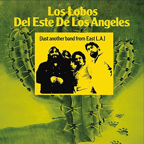Los Lobos - Del Este De Los Angeles