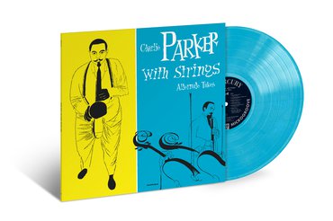 Charlie Parker - Charlie Parker With Strings: The Alternate Takes