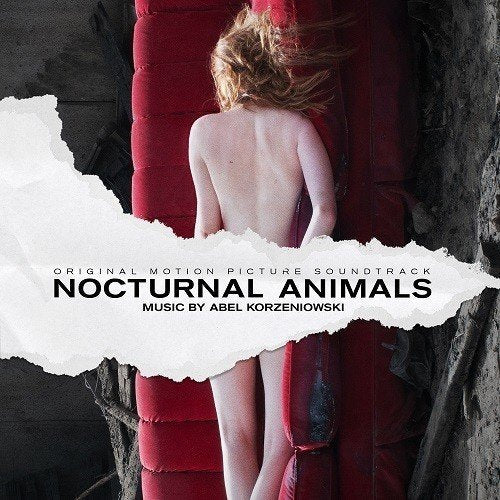 Abel Korzeniowski - Nocturnal Animals (Original Motion Picture Soundtrack)