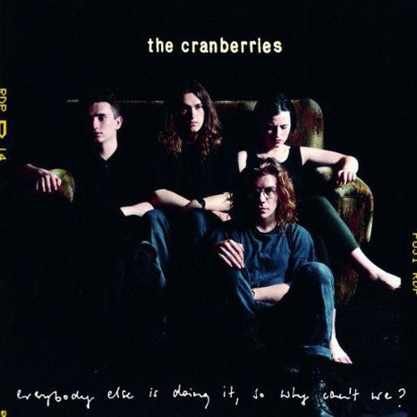[DAMAGED] The Cranberries - Everybody Else Is Doing It, So Why Can't We? [LIMIT 1 PER CUSTOMER]