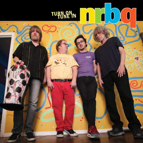 NRBQ - Turn On, Tune In