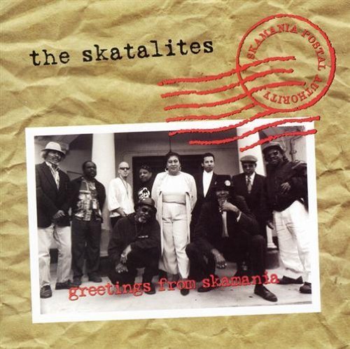 The Skatalites - Greeetings From Skamania