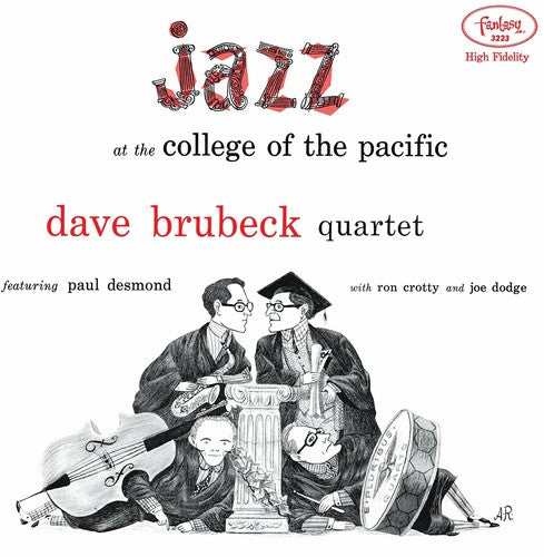 Dave Brubeck Quartet Featuring Paul Desmond - Jazz At The College Of The Pacific