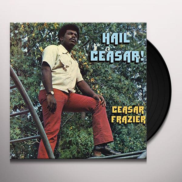 Ceasar Frazier - Hail Ceasar!