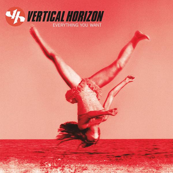 Vertical Horizon - Everything You Want