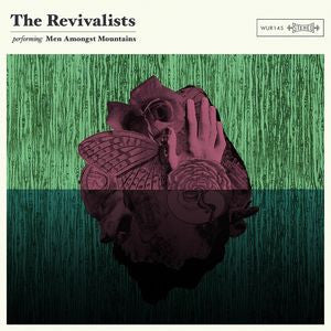 The Revivalists - Men Amongst Mountains