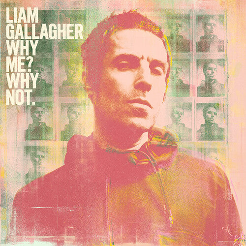 Liam Gallagher - Why Me? Why Not. [Indie-Exclusive Green Vinyl]