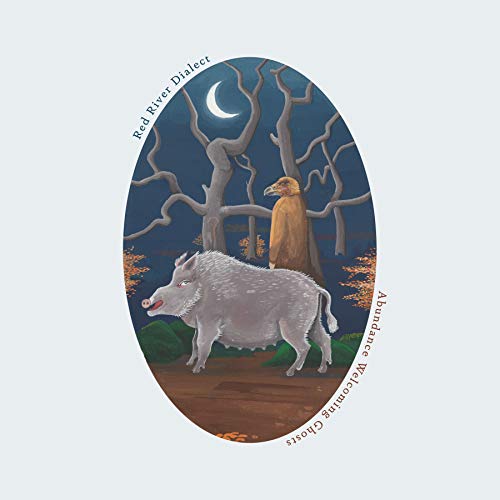 Red River Dialect - Abundance Welcoming Ghosts [White Vinyl]