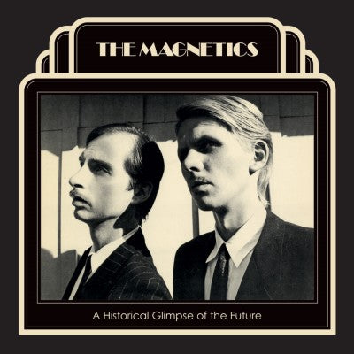 The Magnetics, Jakob Magnsson, Alan Howarth - A Historical Glimpse Of The Future [UK RSD 2019 Exclusive]