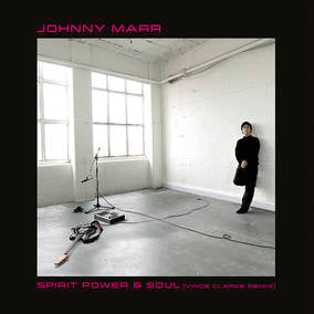 Johnny Marr - Spirit, Power & Soul (Vince Clarke Remix) [Colored Vinyl]