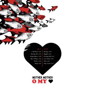 Mother Mother - O My Heart [Picture Disc]
