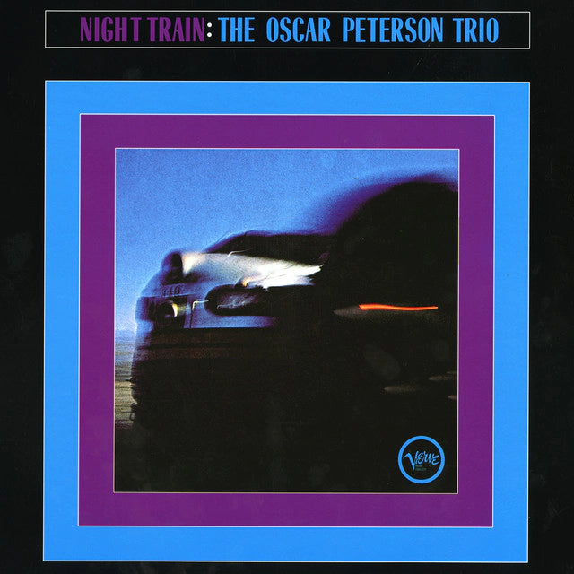 Oscar Peterson Trio - Night Train [Verve Acoustic Sounds Series]