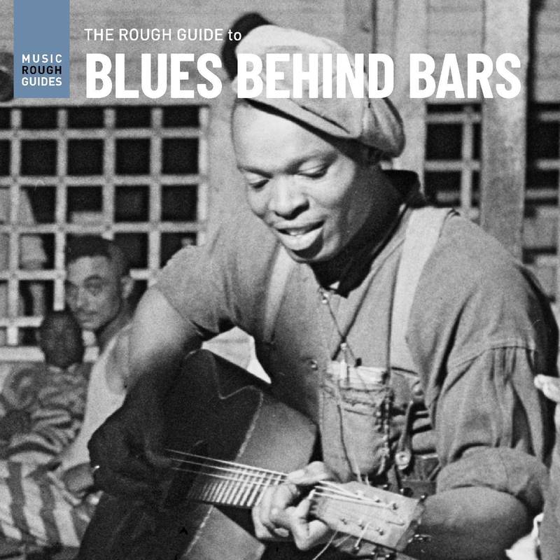 Various - Rough Guide To Blues Behind Bars