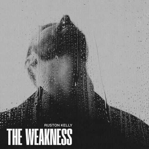 Ruston Kelly - The Weakness [Indie-Exclusive Blue Vinyl]