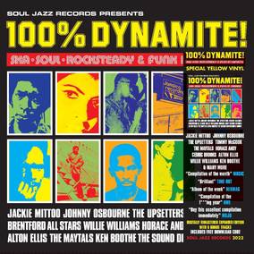 Soul Jazz Records presents - 100% DYNAMITE! Ska, Soul, Rocksteady & Funk in Jamaica [Yellow Vinyl]