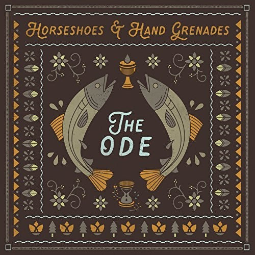 Horseshoes And Hand Grenades - The Ode