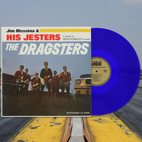 Jim Messina & His Jesters - The Dragsters [Blue Vinyl]